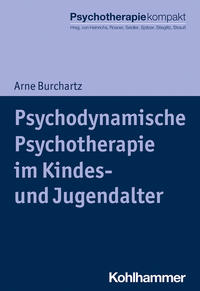 Psychodynamische Psychotherapie im Kindes- und Jugendalter