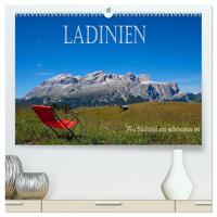 Ladinien - Wo Südtirol am schönsten ist (hochwertiger Premium Wandkalender 2025 DIN A2 quer), Kunstdruck in Hochglanz