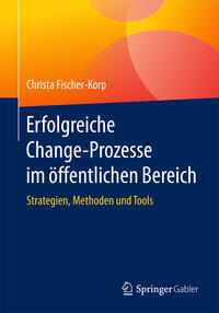 Erfolgreiche Change-Prozesse im öffentlichen Bereich