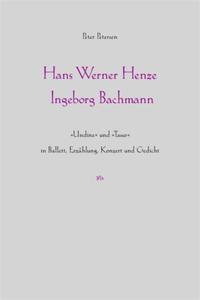 Hans Werner Henze - Ingeborg Bachmann