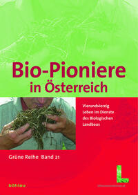 Bundesministerium für Land- und Forstwirtschaft, Umwelt und Wasserwirtschaft, Umwelt und Wasserwirtschaft, Bio-Pioniere in Österreich