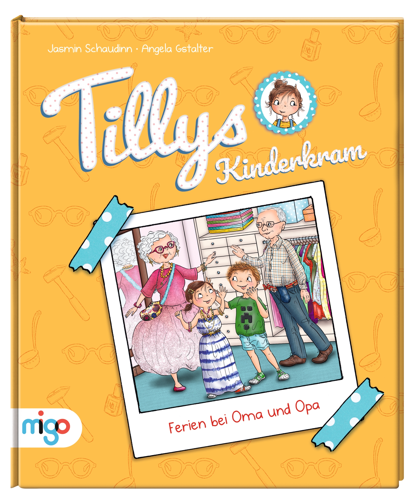 Tillys Kinderkram. Ferien bei Oma und Opa