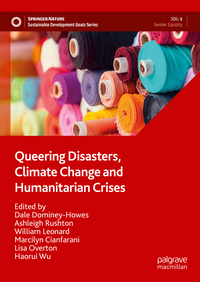 Queering Disasters, Climate Change and Humanitarian Crises