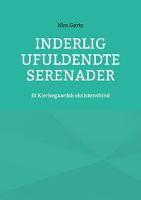 Inderlig ufuldendte serenader