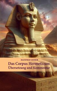 Das Corpus Hermeticum