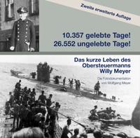 10357 gelebte Tage! 26552 ungelebte Tage! 2. Auflage