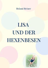 Lisa und der Hexenbesen