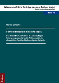 Familienfideikommiss und Trust