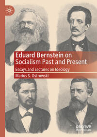 Eduard Bernstein on Socialism Past and Present