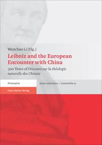 Leibniz and the European Encounter with China