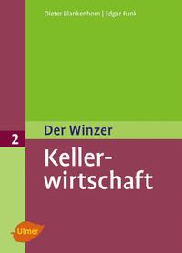 Der Winzer 2. Kellerwirtschaft