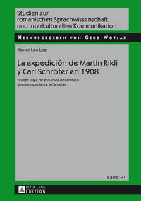 La expedición de Martin Rikli y Carl Schröter en 1908