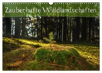 Zauberhafte Waldlandschaften (Wandkalender 2025 DIN A3 quer), CALVENDO Monatskalender