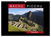 Machu Picchu - Exklusiv (Wandkalender 2025 DIN A3 quer), CALVENDO Monatskalender