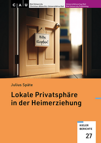 Lokale Privatsphäre in der Heimerziehung