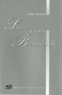 Schätze aus dem Beethoven-Haus