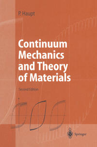 Continuum Mechanics and Theory of Materials