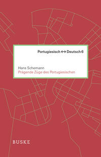 Prägende Züge des Portugiesischen