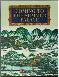 COMING TO THE SUMMER PALACE (English Edition)