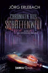 Chroniken aus Schattenwelt: Band 3