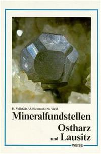 Mineralfundstellen Ostharz und Lausitz