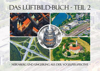 Das Luftbild-Buch Teil 2