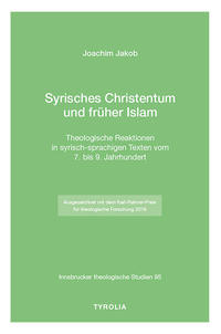 Syrisches Christentum und früher Islam