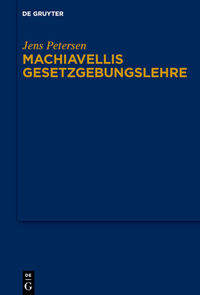 Machiavellis Gesetzgebungslehre