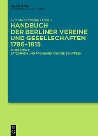 Handbuch der Berliner Vereine und Gesellschaften 1786–1815