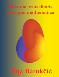 Theoriae causalitatis principia mathematica