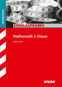 STARK Mathematik 5. Klasse - Schulaufgaben Gymnasium