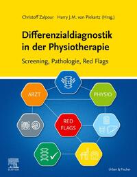 Differenzialdiagnostik in der Physiotherapie - Screening, Pathologie, Red Flags