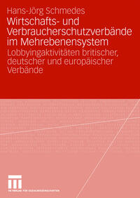 Wirtschafts- und Verbraucherschutzverbände im Mehrebenensystem