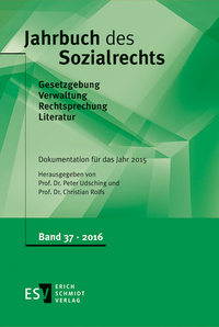 Jahrbuch des Sozialrechts (der Gegenwart). Gesetzgebung - Verwaltung... / Jahrbuch des Sozialrechts - - Dokumentation für das Jahr 2015