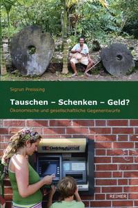 Tauschen – Schenken – Geld?