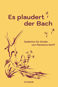 Es plaudert der Bach