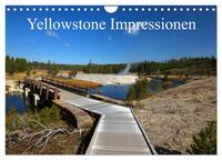 Yellowstone Impressionen (Wandkalender 2025 DIN A4 quer), CALVENDO Monatskalender