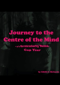 Journey to the Centre of the Mind