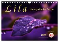 Lila - die mystische Farbe (Wandkalender 2025 DIN A4 quer), CALVENDO Monatskalender