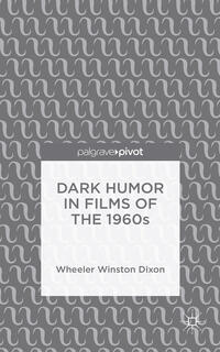 Dark Humor in Films of the 1960s