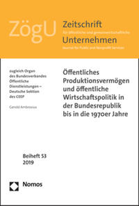 Öffentliches Produktionsvermögen und öffentliche Wirtschaftspolitik in der Bundesrepublik bis in die 1970er Jahre