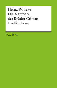 Die Märchen der Brüder Grimm. Eine Einführung