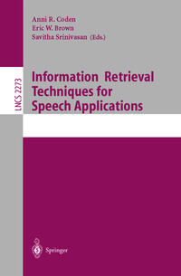 Information Retrieval Techniques for Speech Applications