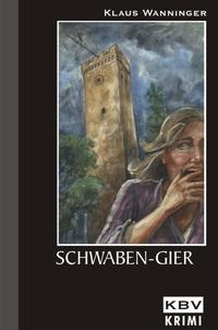 Schwaben-Gier