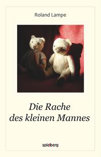 Die Rache des kleinen Mannes