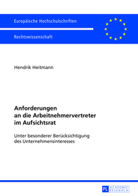 Anforderungen an die Arbeitnehmervertreter im Aufsichtsrat