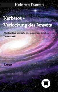 Kerberos - Verlockung des Jenseits