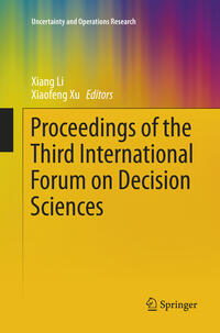 Proceedings of the Third International Forum on Decision Sciences