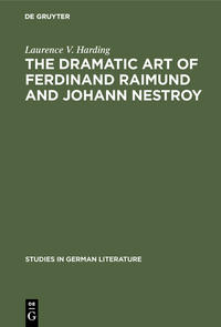 The dramatic art of Ferdinand Raimund and Johann Nestroy