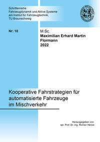 Kooperative Fahrstrategien für automatisierte Fahrzeuge im Mischverkehr